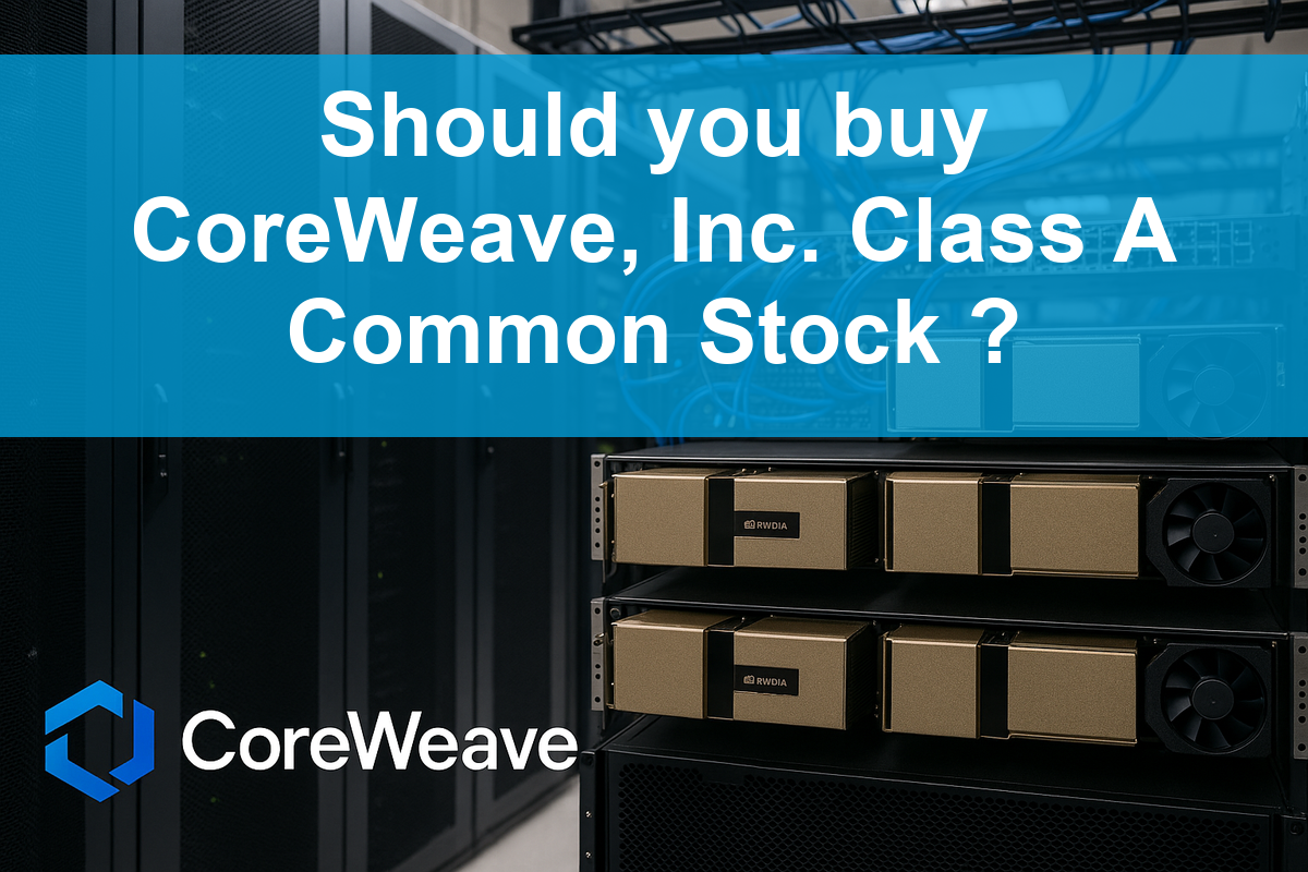 CoreWeave, Inc. Class A Common Stock