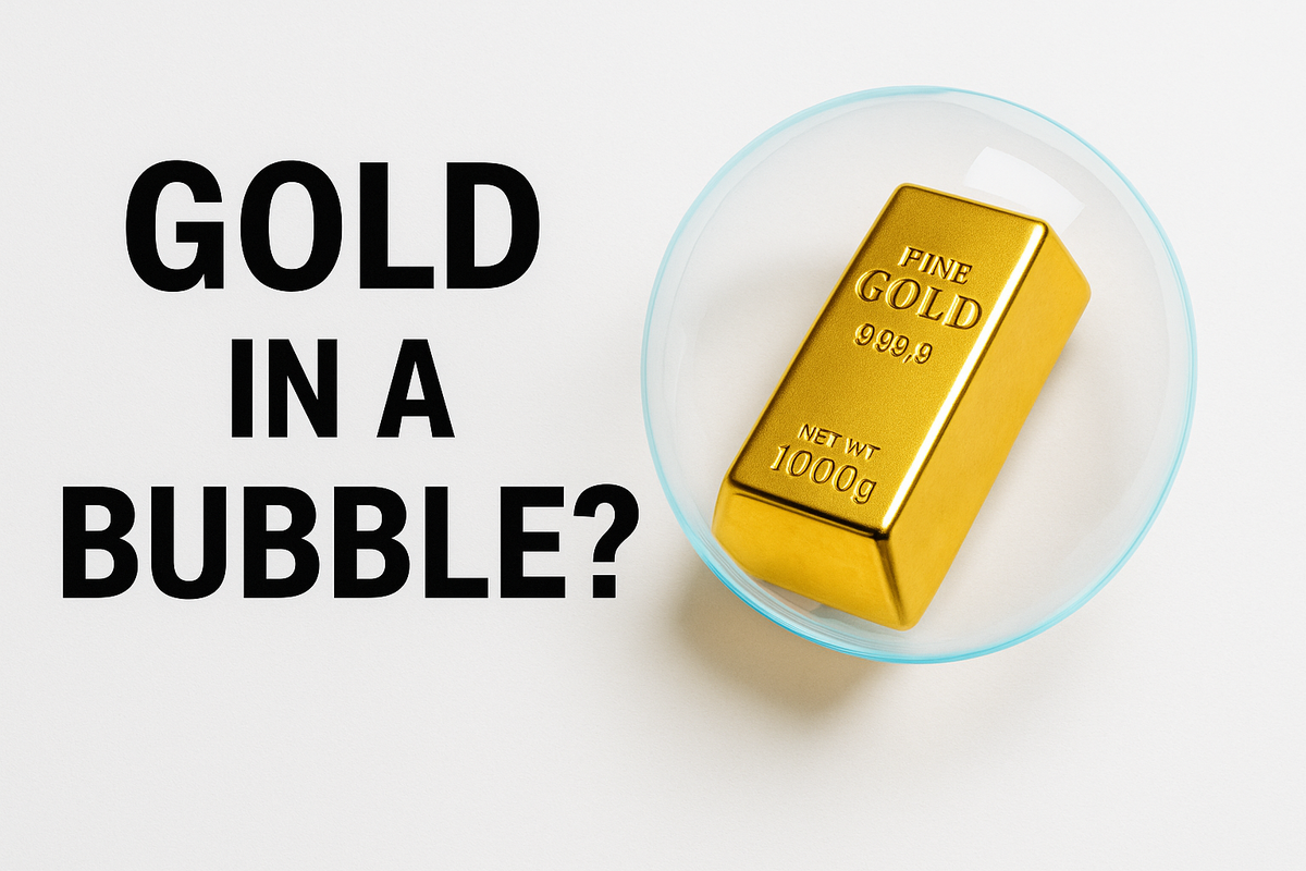Is Gold in a Bubble?