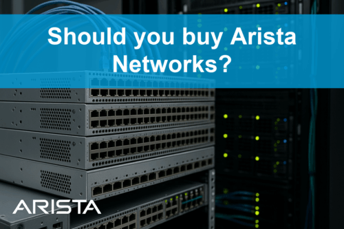 Should you buy Arista Networks?