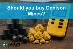 Denison Mines: Is 2025 the Year for Uranium Investors?