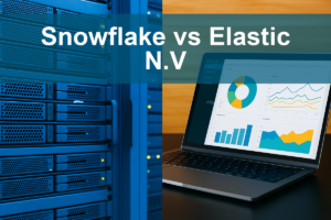 Snowflake vs Elastic: Which Stock Offers Better Value?