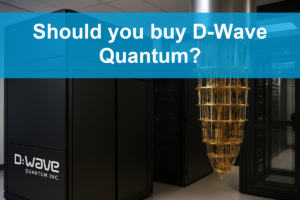 Is D-Wave Quantum (QBTS) a Risky Tech Bet for 2025?