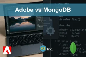 Adobe vs MongoDB: Key Investment Differences to Know