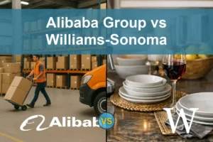 Alibaba vs Williams-Sonoma: Evaluating Growth and Stability for Investors