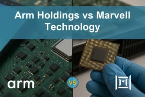 Arm vs Marvell: Evaluating Growth and Risk Profiles for Investors