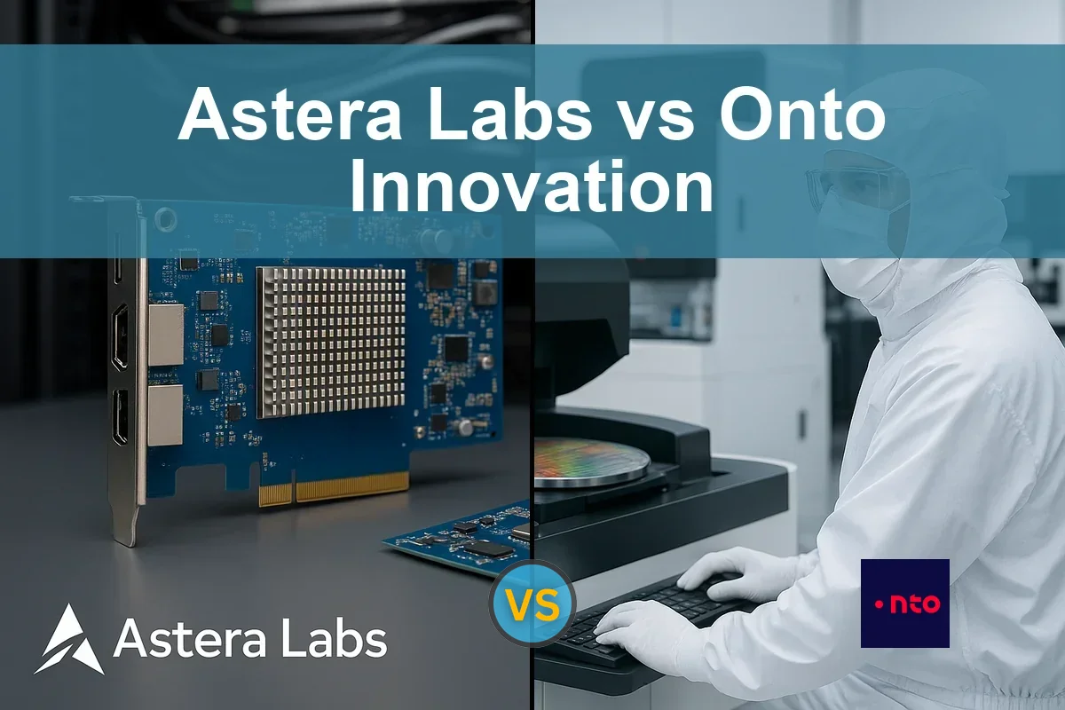 Read more about the article Astera Labs vs Onto Innovation: Key Investment Differences