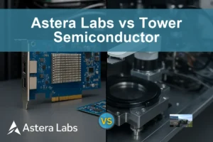 Astera Labs vs Tower Semiconductor: Which Offers More Growth Potential?