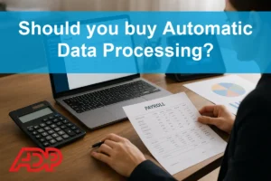 Automatic Data Processing 2026: Durable Moat Fuels Income Growth