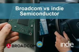 Broadcom vs indie Semiconductor: Evaluating Growth Potential and Risks