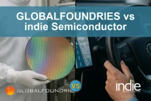 GLOBALFOUNDRIES vs indie Semiconductor: Evaluating Growth Potential