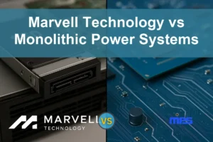 Marvell vs Monolithic Power: Assessing Growth and Stability