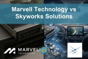 Marvell vs Skyworks: Evaluating Growth and Risk Factors