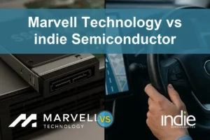 Marvell vs indie Semiconductor: Which Holds Greater Potential?