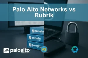 Palo Alto Networks vs Rubrik: Evaluating Growth and Risks for Investors