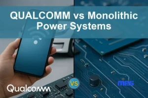 QUALCOMM vs Monolithic Power: Evaluating Growth and Stability Trends