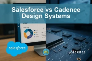 Salesforce vs Cadence Design: Which Stock Holds More Potential?