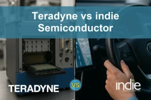 Teradyne vs indie Semiconductor: Evaluating Growth and Risks for Investors