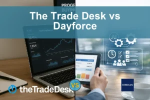 The Trade Desk vs Dayforce: Evaluating Growth and Stability for Investors