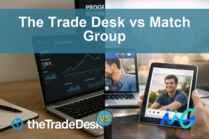 The Trade Desk vs Match Group: Evaluating Growth and Stability