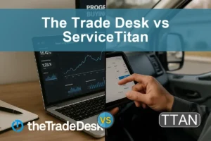 The Trade Desk vs ServiceTitan: Evaluating Growth and Risks for Investors