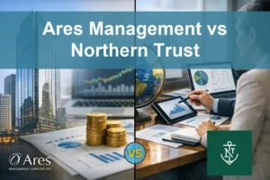 Ares vs Northern Trust: Which Asset Manager Excels?