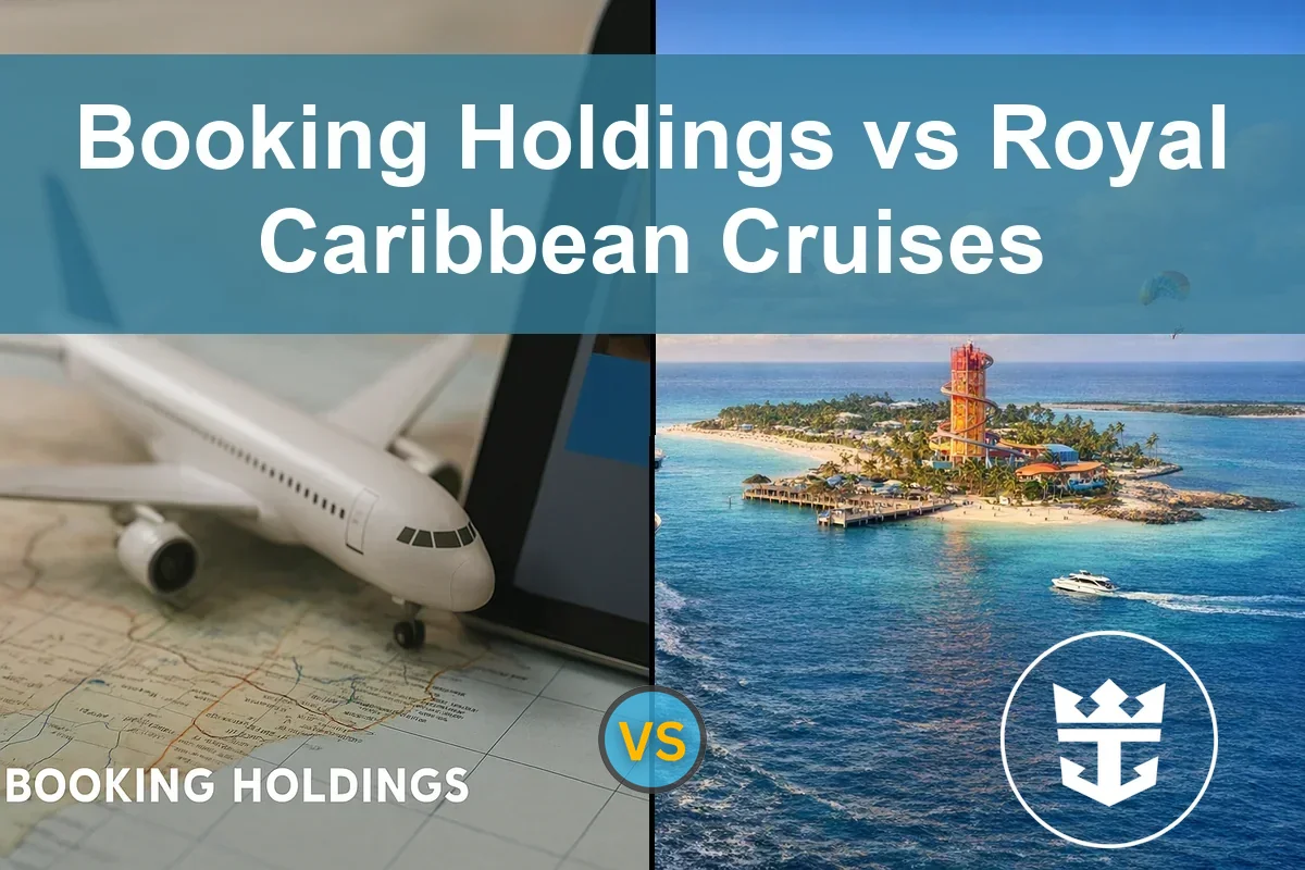 Read more about the article Booking Holdings vs Royal Caribbean: Which Travel Stock Shows More Resilience?