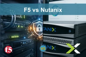 F5 vs Nutanix: Evaluating Growth and Stability for Investors