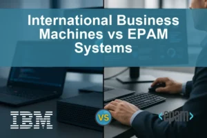 IBM vs EPAM: Comparing Growth and Stability for Investors
