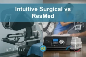 Intuitive Surgical vs ResMed: Which Offers Greater Investor Potential?