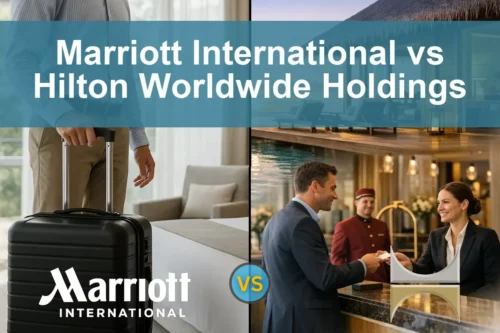 Marriott International vs Hilton Worldwide Holdings