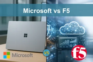 Microsoft vs F5: Comparing Growth and Stability for Investors