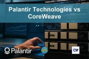 Palantir vs CoreWeave: Evaluating Growth and Volatility Risks