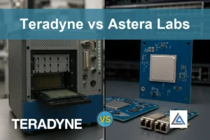 Teradyne vs Astera Labs: Which Offers Greater Growth Potential?