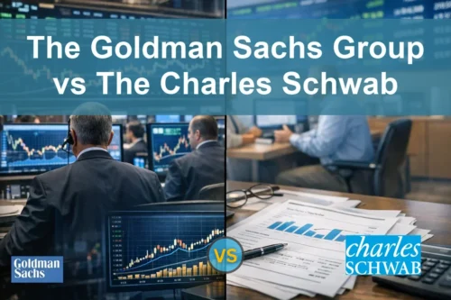 The Goldman Sachs Group vs The Charles Schwab