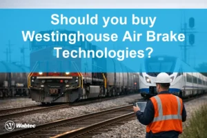 Is Westinghouse Air Brake a 2026 Growth Turnaround Story?